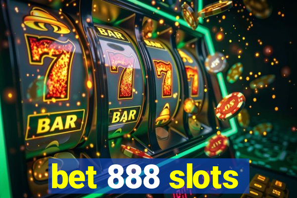 bet 888 slots